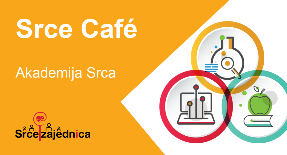 Srce Café: Akademija Srca, 29. 10. 2024.